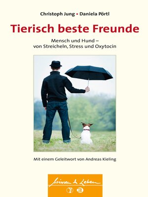 cover image of Tierisch beste Freunde (Wissen & Leben)